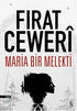 Maria Bir Melekti - Roman | Avrupa Kitabevi