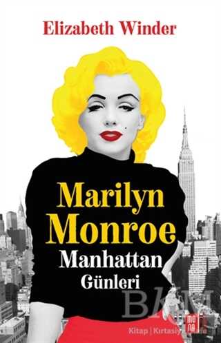 Marilyn Monroe - Manhattan Günleri - Biyografik ve Otobiyografik Kitaplar | Avrupa Kitabevi