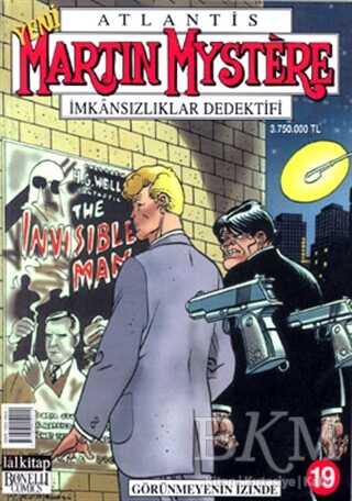 Martin Mystere İmkansızlıklar Dedektifi Sayı: 19 Görünmeyenin İzinde - Çizgi Roman Kitapları | Avrupa Kitabevi