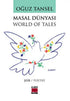 Masal Dünyası - World of Tales - Şiir Kitapları | Avrupa Kitabevi