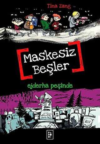 Maskesiz Beşler 3 - Ejderha Peşinde -  | Avrupa Kitabevi