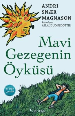 Mavi Gezegenin Öyküsü - Roman ve Öykü Kitapları | Avrupa Kitabevi