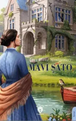 Mavi Şato - Roman | Avrupa Kitabevi