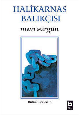 Mavi Sürgün Bütün Eserleri - 3 - Anı Mektup ve Günlük Kitapları | Avrupa Kitabevi
