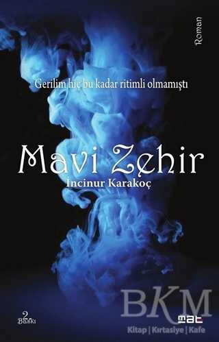 Mavi Zehir - Türk Edebiyatı Romanları | Avrupa Kitabevi