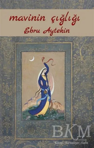 Mavinin Çığlığı - Aşk Kitapları | Avrupa Kitabevi