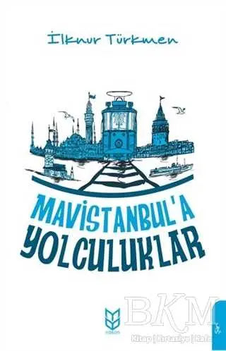 Mavistanbul`a Yolculuklar - Roman | Avrupa Kitabevi