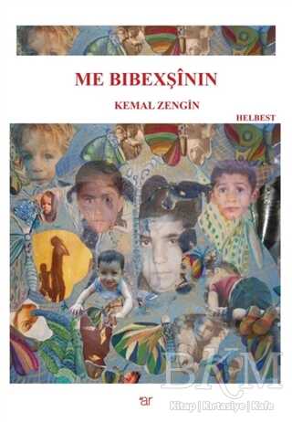 Me Bibexşinin - Kürt Edebiyatı | Avrupa Kitabevi