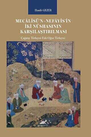 Mecalisü’n–Nefayis’in İki Nüshasının Karşılaştırılması - Araştıma ve İnceleme Kitapları | Avrupa Kitabevi