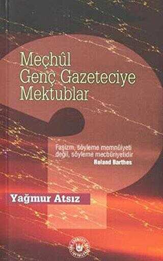 Meçhul Genç Gazeteciye Mektublar - Anı Mektup ve Günlük Kitapları | Avrupa Kitabevi