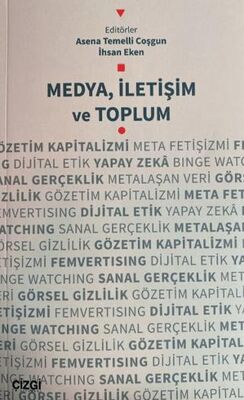 Medya, İletişim ve Toplum - Sosyal Medya ve İletişim Kitapları | Avrupa Kitabevi