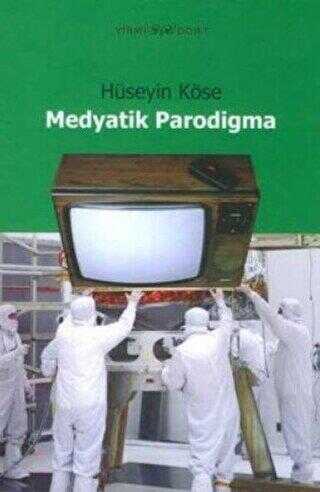 Medyatik Parodigma - İletişim Medya Kitapları | Avrupa Kitabevi