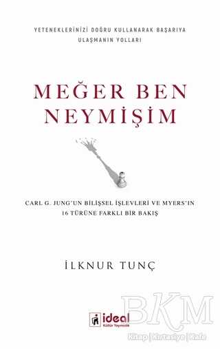 Meğer Ben Neymişim - Kişisel Gelişim Kitapları | Avrupa Kitabevi