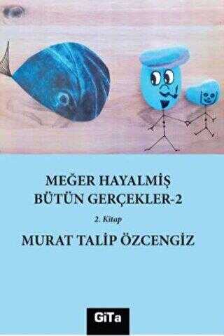Meğer Hayalmiş Bütün Gerçekler- 2 - Roman | Avrupa Kitabevi