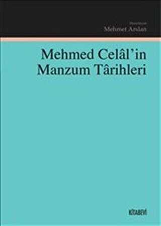 Mehmed Celal`in Manzum Tarihleri - Biyografik ve Otobiyografik Kitaplar | Avrupa Kitabevi