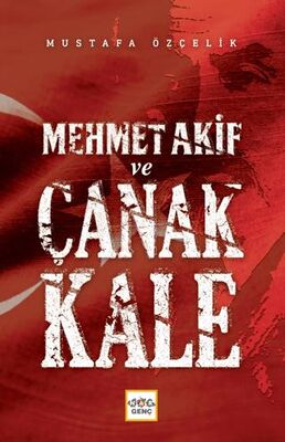 Mehmet Akif ve Çanakkale - Anlatı Kitapları | Avrupa Kitabevi