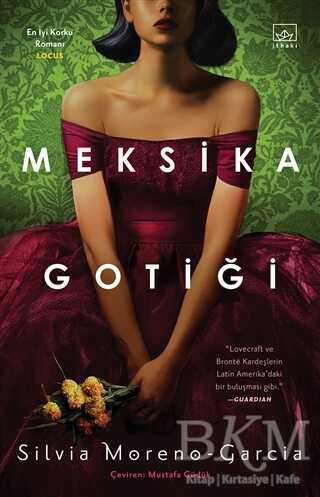 Meksika Gotiği - Roman | Avrupa Kitabevi