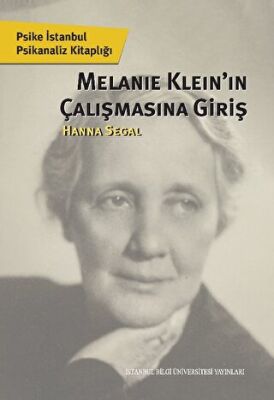 Melanie Klein`in Çalışmasına Giriş -  | Avrupa Kitabevi