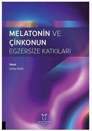 Melatonin ve Çinkonun Egzersize Katkıları - Sosyoloji Araştırma ve İnceleme Kitapları | Avrupa Kitabevi