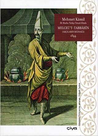 Melceü`t-Tabbahin - Aşcıların Sığınağı 1844 Ciltsiz - Türk Mutfağı Kitapları | Avrupa Kitabevi