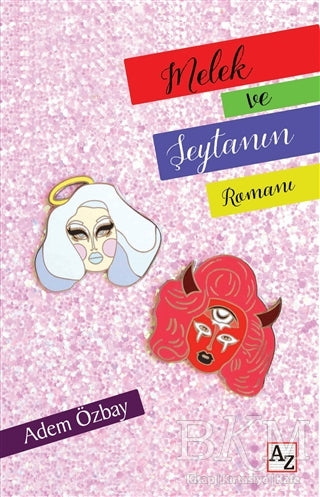 Melek ve Şeytanın Romanı - Roman | Avrupa Kitabevi
