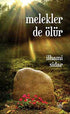 Melekler de Ölür - Roman | Avrupa Kitabevi