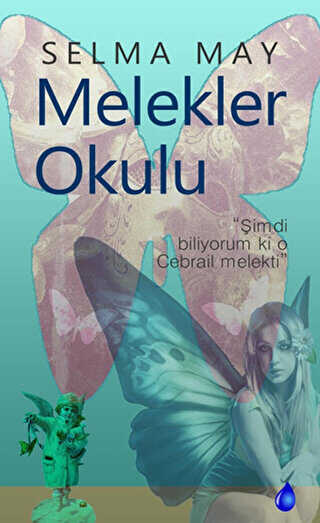 Melekler Okulu - Türk Edebiyatı Romanları | Avrupa Kitabevi