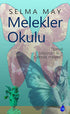 Melekler Okulu - Türk Edebiyatı Romanları | Avrupa Kitabevi