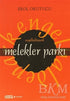 Melekler Parkı - Türk Edebiyatı Romanları | Avrupa Kitabevi