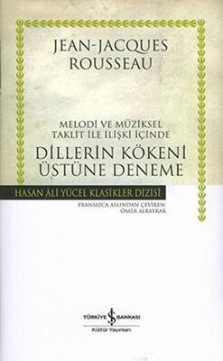 Melodi ve Müziksel Taklit ile İlişki İçinde Dillerin Kökeni Üstüne Deneme - Denemeler | Avrupa Kitabevi