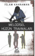 Melodisel Hüzün Travmaları - Şiir Kitapları | Avrupa Kitabevi