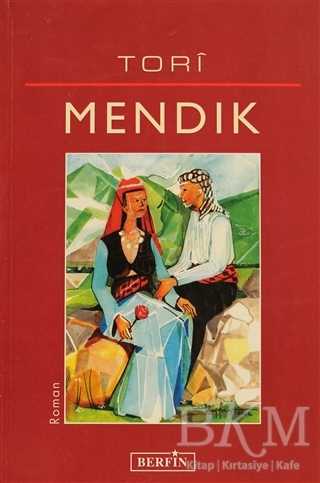 Mendık - Türk Edebiyatı Romanları | Avrupa Kitabevi