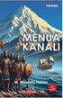 Menua Kanalı - Roman | Avrupa Kitabevi