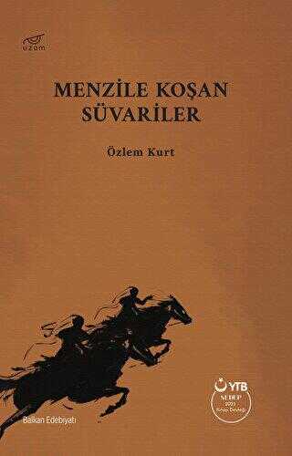Menzile Koşan Süvariler - Roman | Avrupa Kitabevi