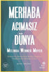 Merhaba Acımasız Dünya -  | Avrupa Kitabevi