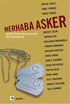 Merhaba Asker - Türk Edebiyatı Romanları | Avrupa Kitabevi