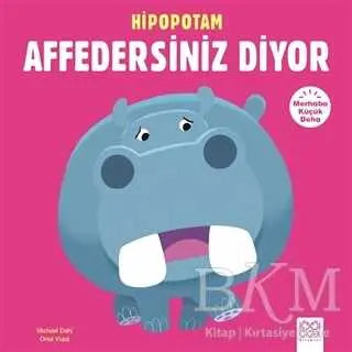 Merhaba Küçük Deha - Hipopotam Affedersiniz Diyor - Roman ve Öykü Kitapları | Avrupa Kitabevi