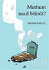 Merhum Nasıl Bilirdi? - Roman | Avrupa Kitabevi