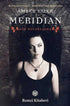 Meridian - Son Kucaklaşma - Roman | Avrupa Kitabevi