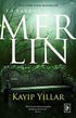 Merlin 1. Kitap: Kayıp Yıllar - Roman | Avrupa Kitabevi