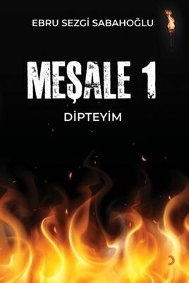 Meşale 1 Dipteyim