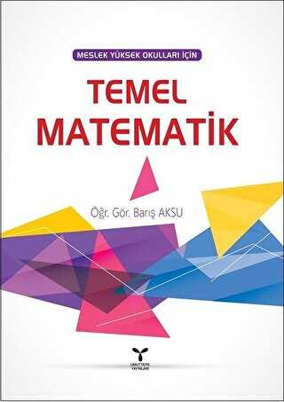 Meslek Yüksek Okulları İçin Temel Matematik -  | Avrupa Kitabevi