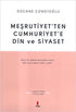 Meşrutiyet’ten Cumhuriyet’e Din ve Siyaset -  | Avrupa Kitabevi