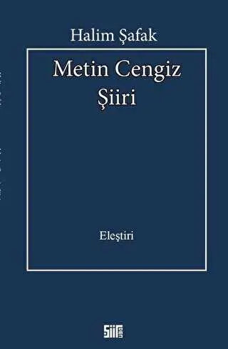 Metin Cengiz Şiiri - Eleştiri İnceleme ve Kuram Kitapları | Avrupa Kitabevi