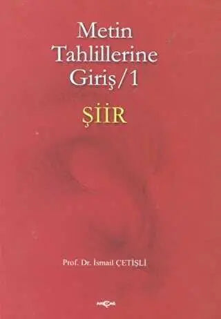 Metin Tahlillerine Giriş 1 - Şiir - Denemeler | Avrupa Kitabevi