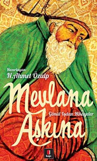Mevlana Aşkına - Gönül Işıtan Hikayeler - Roman | Avrupa Kitabevi