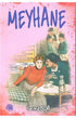 Meyhane - Roman | Avrupa Kitabevi