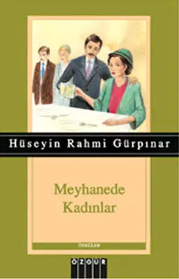 Meyhanede Kadınlar - Türk Edebiyatı Romanları | Avrupa Kitabevi