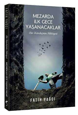 Mezarda İlk Gece Yaşanacaklar -  | Avrupa Kitabevi