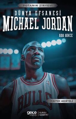 Michael Jordan - Dünya Efsanesi - Biyografik ve Otobiyografik Kitaplar | Avrupa Kitabevi